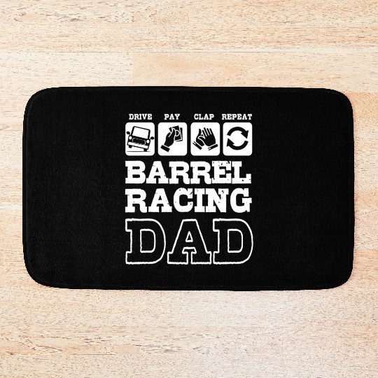 Funny Fathers Day Western Barrel Racing Dad Bath Mats