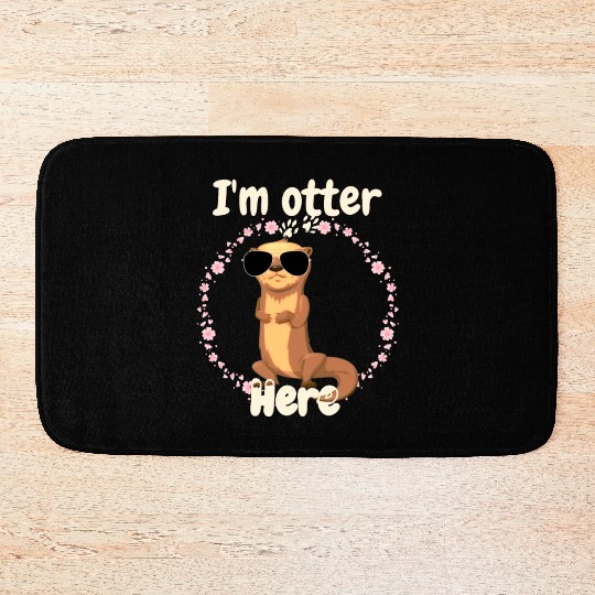 I'm otter here cute otter Bath Mats