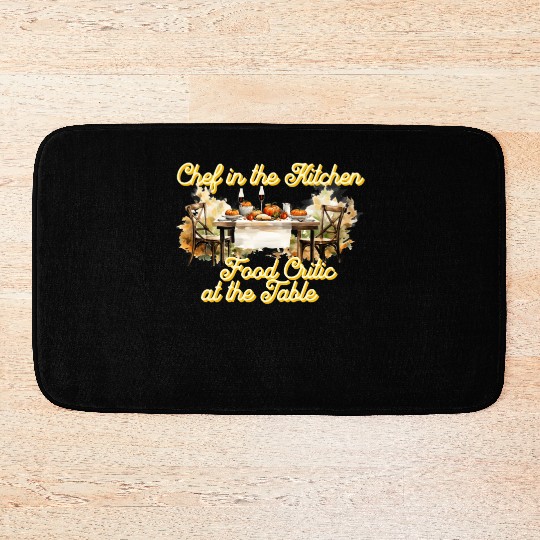 Chef in the Kitchen Food Critic at the Table Bath Mats
