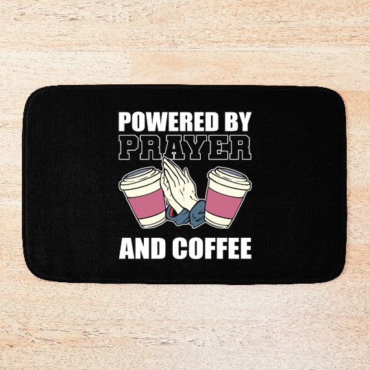 Prayer and Coffee Coffee Lover Gift Bath Mats