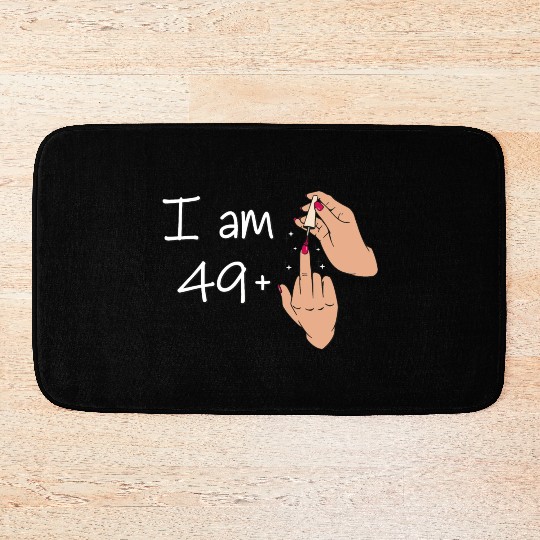 I Am 49 + 1 Middle Finger Bath Mats I Am 49 Plus,