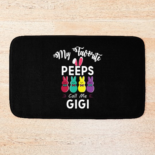 My favorite peeps call me GIGI Bath Mats