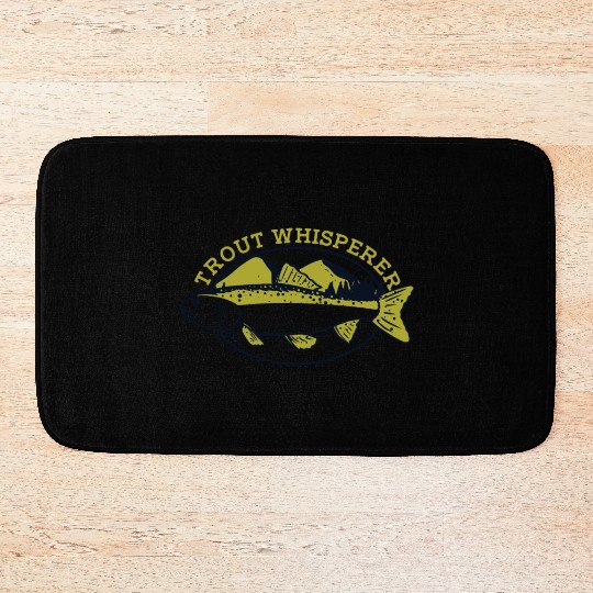 Trout Whisperer Boat Ice Fisherman Deep Sea Fly Bath Mats