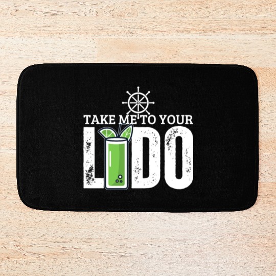 Cruise Ship Take Me To Your Lido Cruise Bath Mats