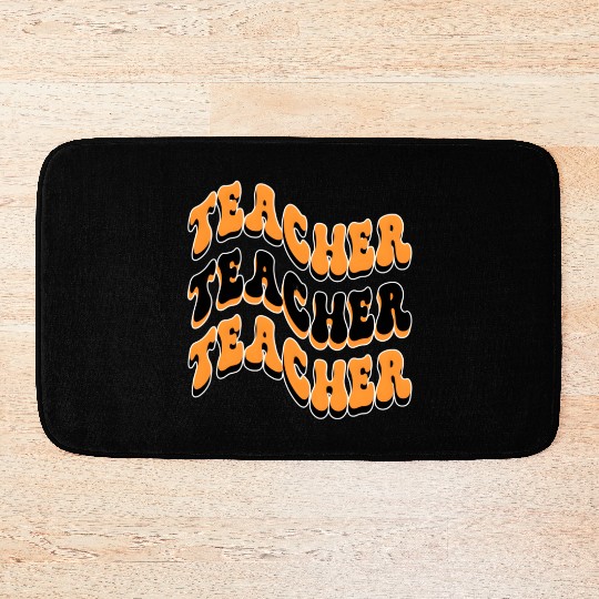 Teacher Best Teacher Ever Teacher Back To School Bath Mats