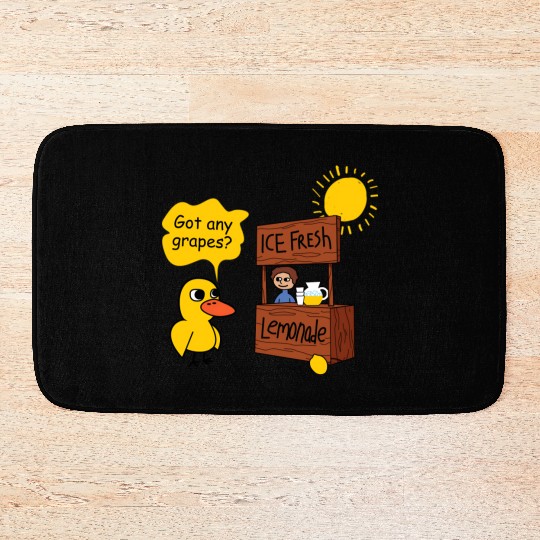 Duck song Got Any Grapes lemonade day hot Bath Mats
