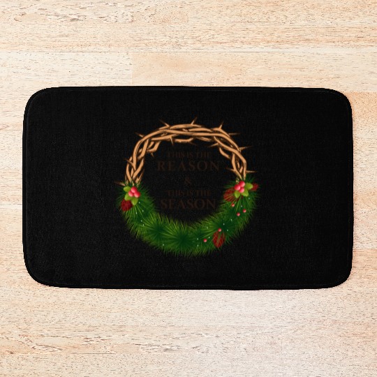 Jesus is King and is the Reason for the Season Bath Mats