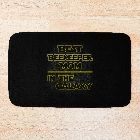 Best Beekeeper Mom In The Galaxy Mother's Day Gift Bath Mats