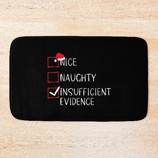 Nice Naughty Insufficient Evidence Christmas Bath Mats