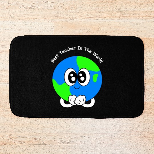 Best Teacher In The World | Appreciations Gifts Bath Mats