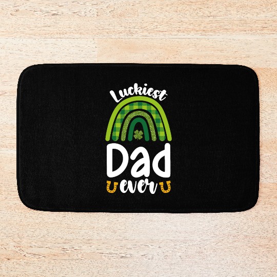 Luckiest Dad Ever Family St Patrick's Day Bath Mats
