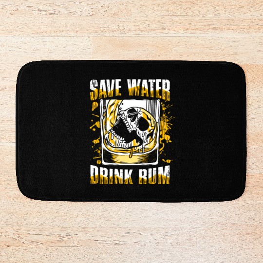 Save water drink rum | pub crawl drinking Bath Mats