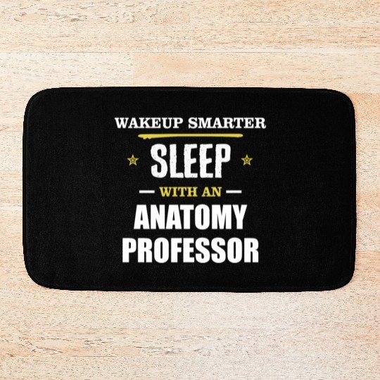 Wakeup Smarter Sleep WIth Anatomy Professor Gift Bath Mats