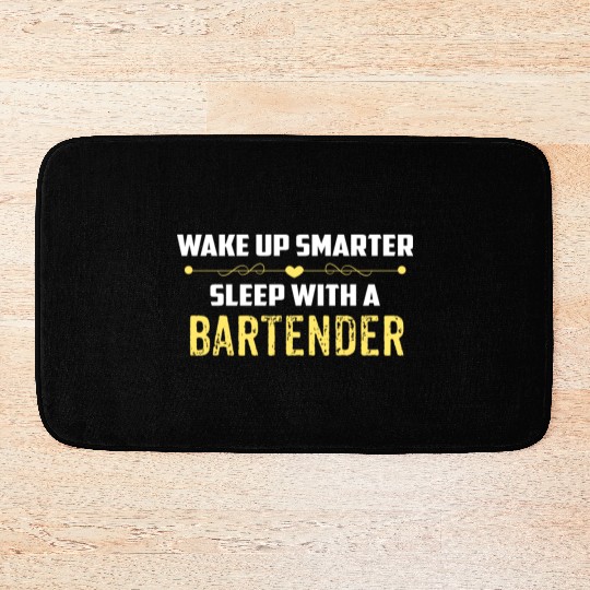 Wake Up Smarter Sleep With A BARTENDER Bath Mats