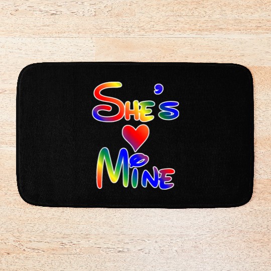 LGBT Pride I'm Her She's Mine Lesbian Couple Love Bath Mats