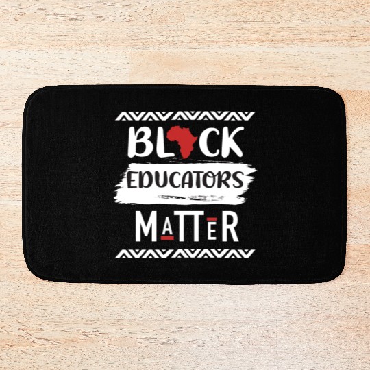 Black Educators Matter African History Teacher Men Bath Mats
