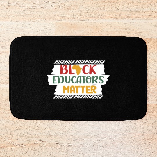 Black Educators Matter African History Teacher Men Bath Mats