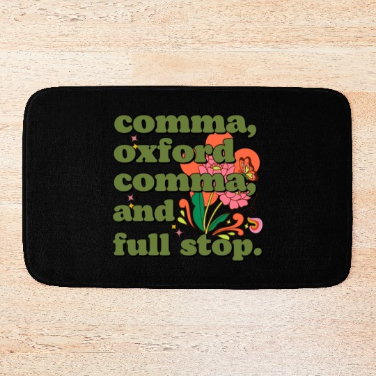 Oxford comma. For grammar students and teachers Bath Mats