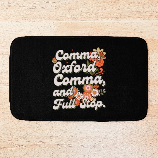 Oxford comma. For grammar students and teachers Bath Mats