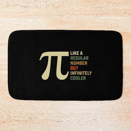 Like a Regular Number But Infinitely Cooler Pi Day Bath Mats