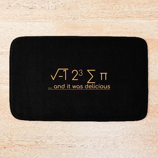 I Ate Some Pie And It Was Delicious 3 Bath Mats