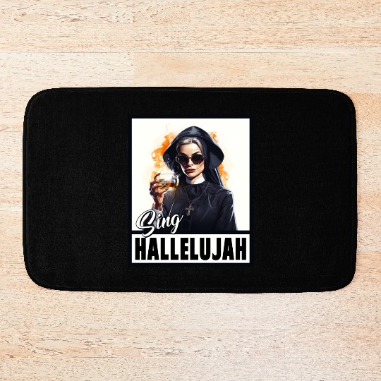 Sexy Nun Drinks Alcohol Funny Saying Bath Mats