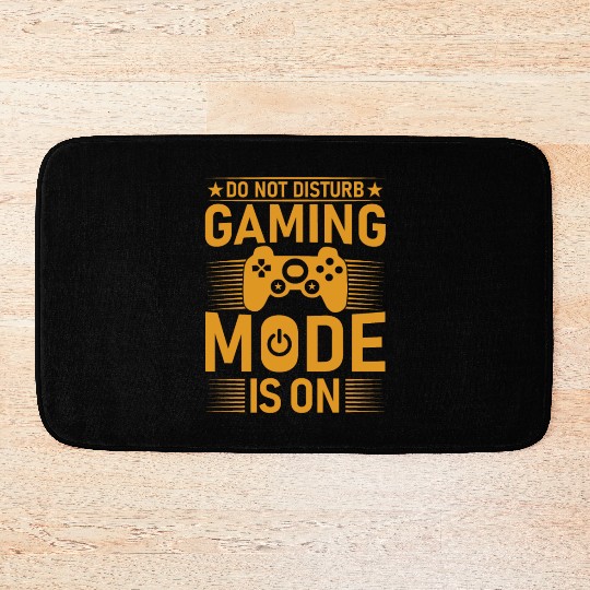 DO NOT DISTURB GAMING MODE IS ON Bath Mats