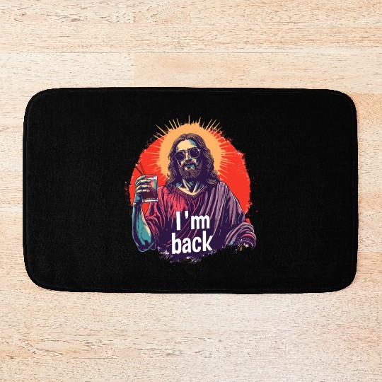 Jesus Christ Easter I'm Back Party Bath Mats