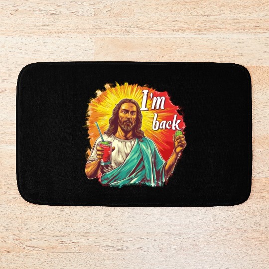 Jesus Christ Easter I'm Back Party Bath Mats
