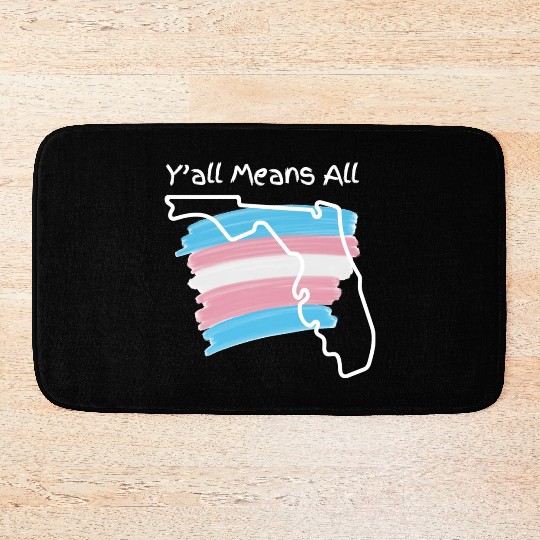 Y'all Means All - Transgender Pride Bath Mats