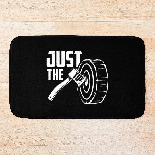 Axe Throwing Just The Tip Bath Mats