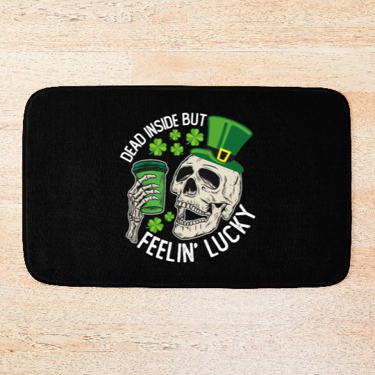 Dead Inside But Feelin' Lucky Skull St Patrick's Bath Mats