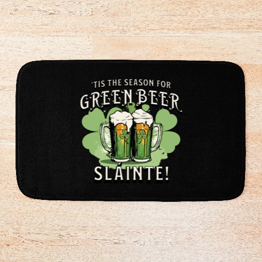 St Pat's Design This is the Season for Green Beer Bath Mats