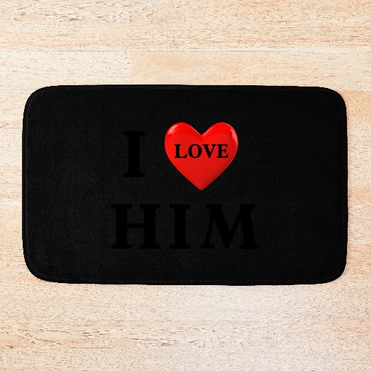 i love him Valentine's Day Bath Mats