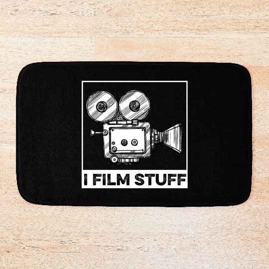 I Film Stuff Movie Fan Or Filmmaker Gift Bath Mats