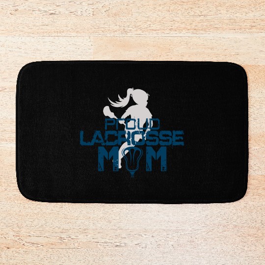 Proud Lacrosse Mom Passion Is Gift Cute Bath Mats