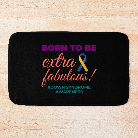 Down Syndrome Awareness Extra Fabulous Bath Mats