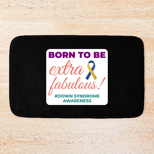 Down Syndrome Awareness Extra Fabulous Bath Mats