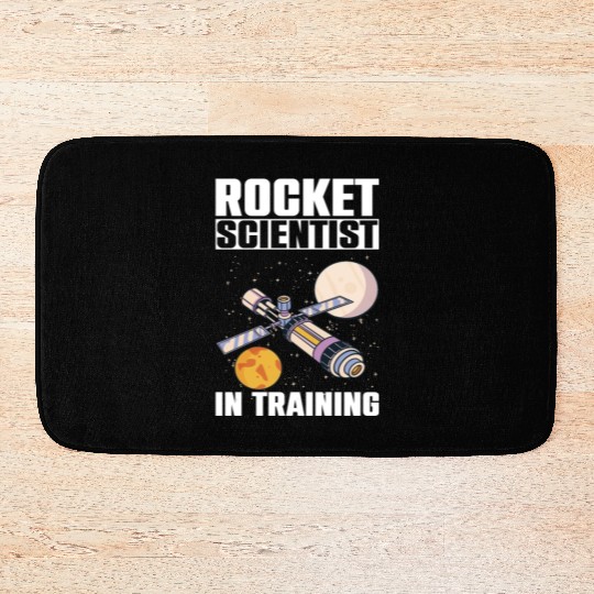 Rocket Scientist Studied Science In Training Bath Mats