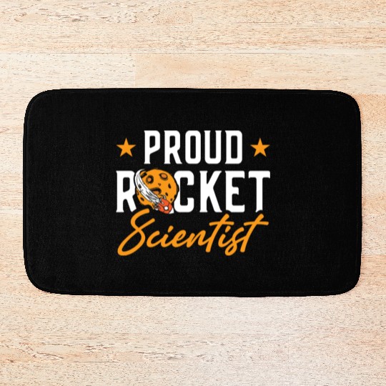 Proud Rocket Scientist Planet Space Ride Gift Bath Mats