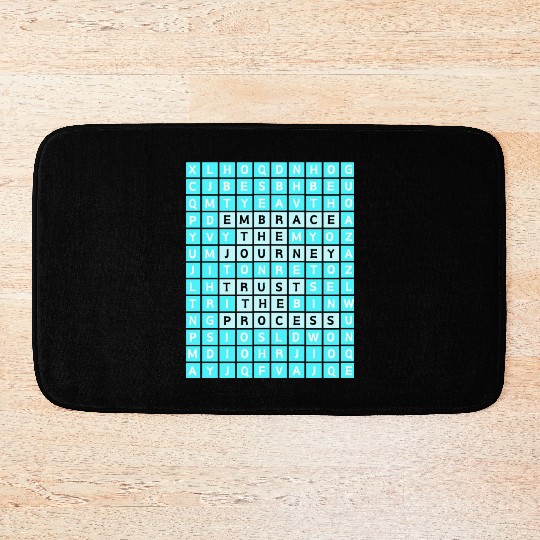 Embrace The Journey Trust The Process Bath Mats
