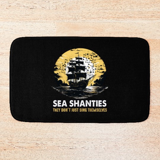 Sea Shanties Sing Themselves Sea Shanty Ship Bath Mats