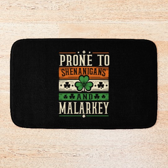 Prone to Shenanigans and Malarkey Bath Mats