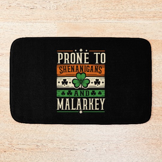 Prone to Shenanigans and Malarkey Bath Mats