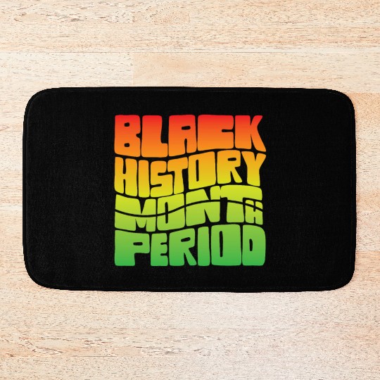 Black History Month Period African American Pride Bath Mats