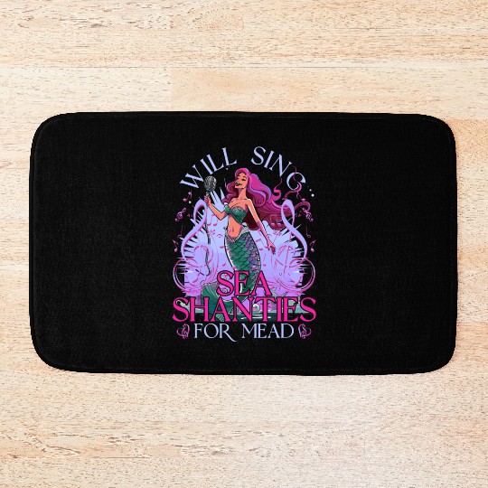 Will Sing Sea Shanties For Mead Sea Shanty Bath Mats