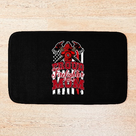 Proud Firefighter Mom Bath Mats