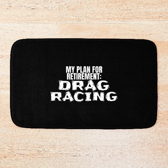 Drag Strip 1320 Accessories Plan For Retirement Dr Bath Mats