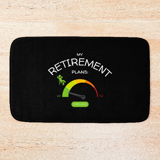 My Retirement Plans: Relaxing Low Stresslevel Bath Mats