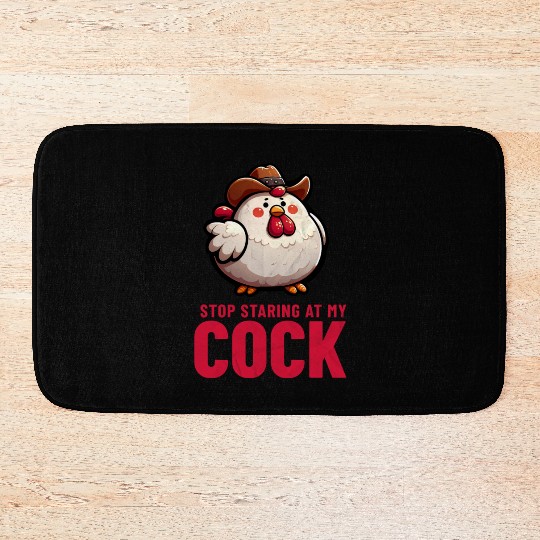 Stop Staring At My Cock Bath Mats